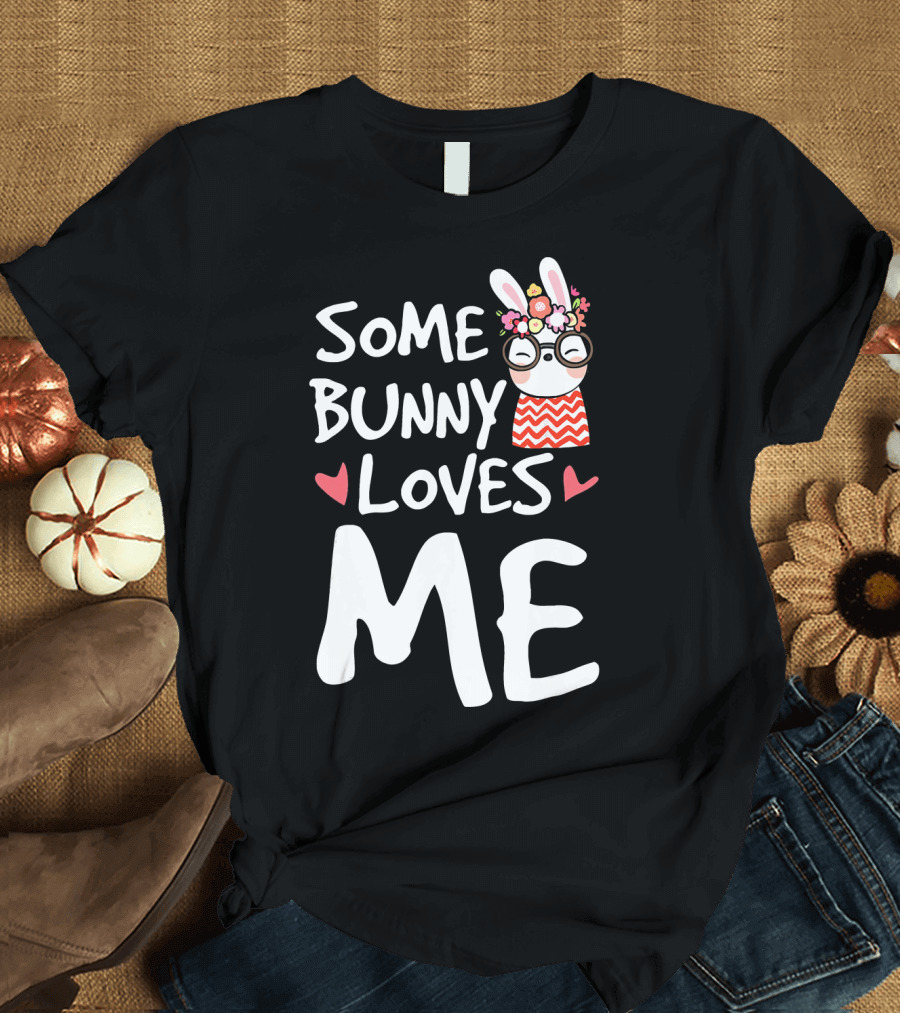 Some Bunny Loves Me Cute Fun Easter Rabbit with Glasses and Floral Headband T-Shirt
