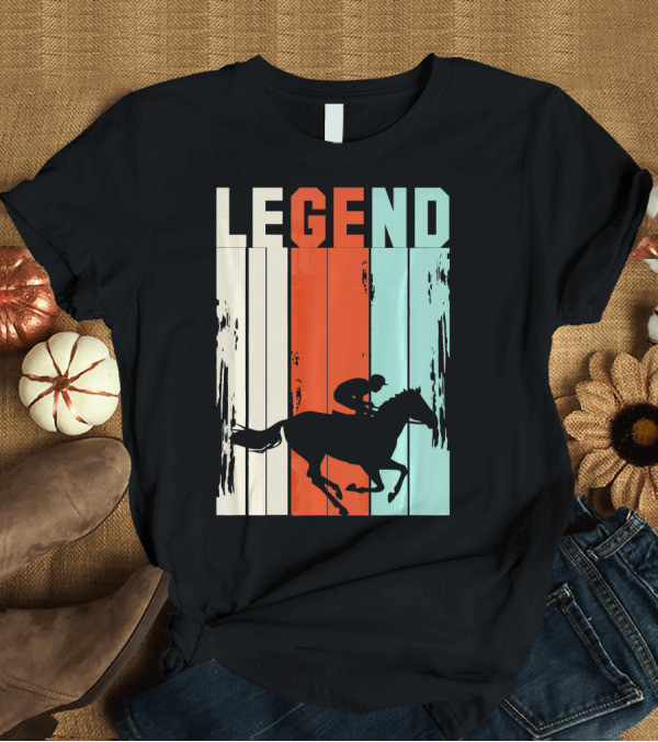 T-Shirt: Legend Vintage Horse Racing T-Shirt Legend Vintage Horse Racing T-Shirt