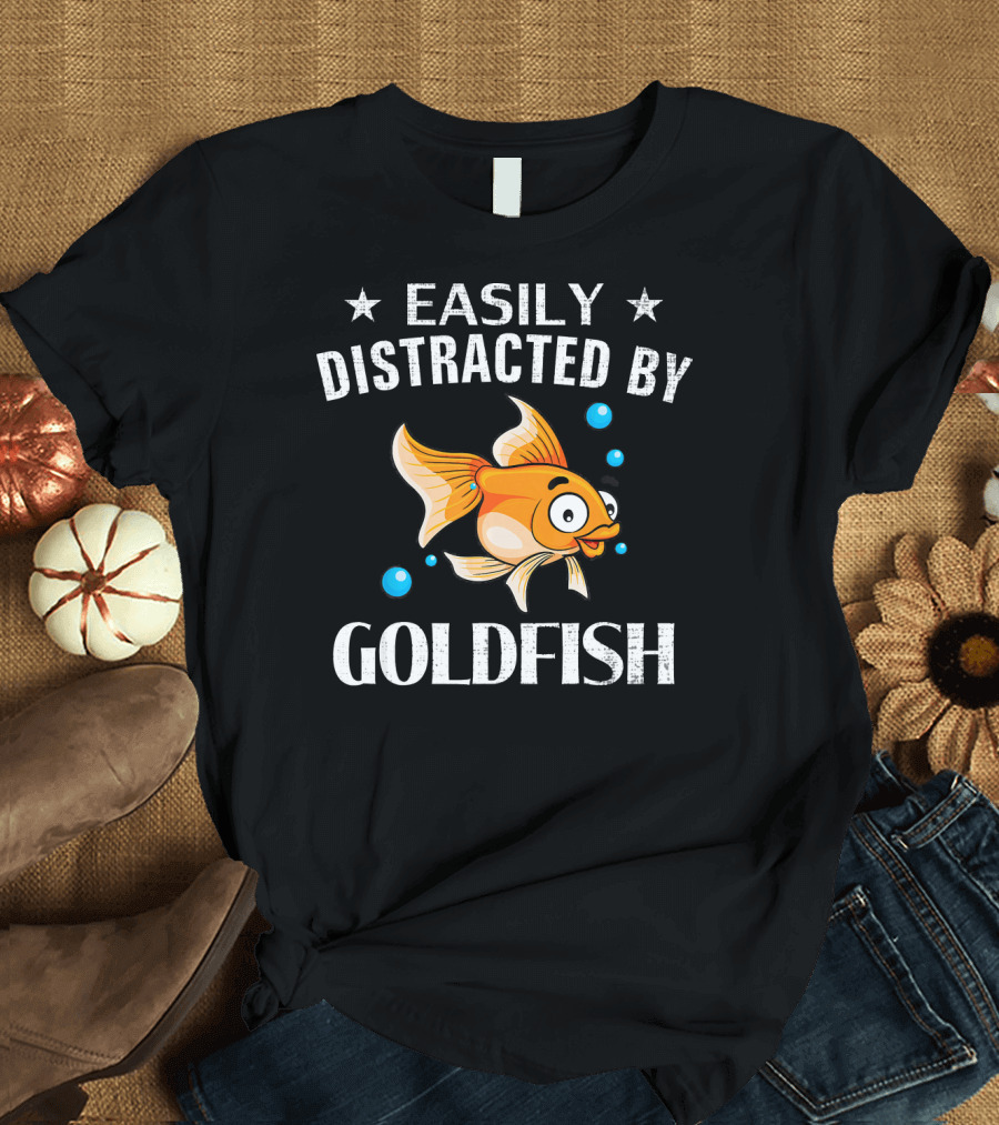 Easily Distracted By Goldfish Vintage Retro Humor T-Shirt
