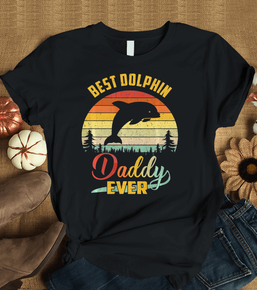 Best Dolphin Daddy Ever Retro Vintage Daddy Lover T-Shirt