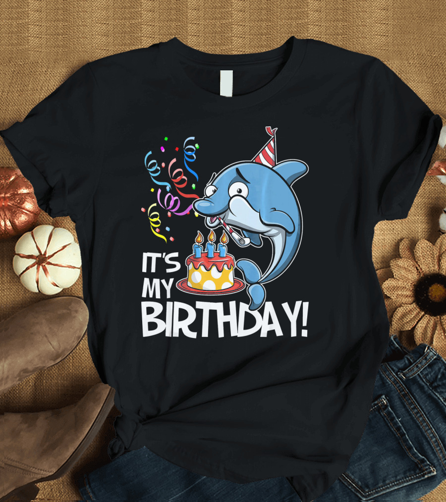 IT'S MY BIRTHDAY Dolphin Party Hat and Cake T-Shirt