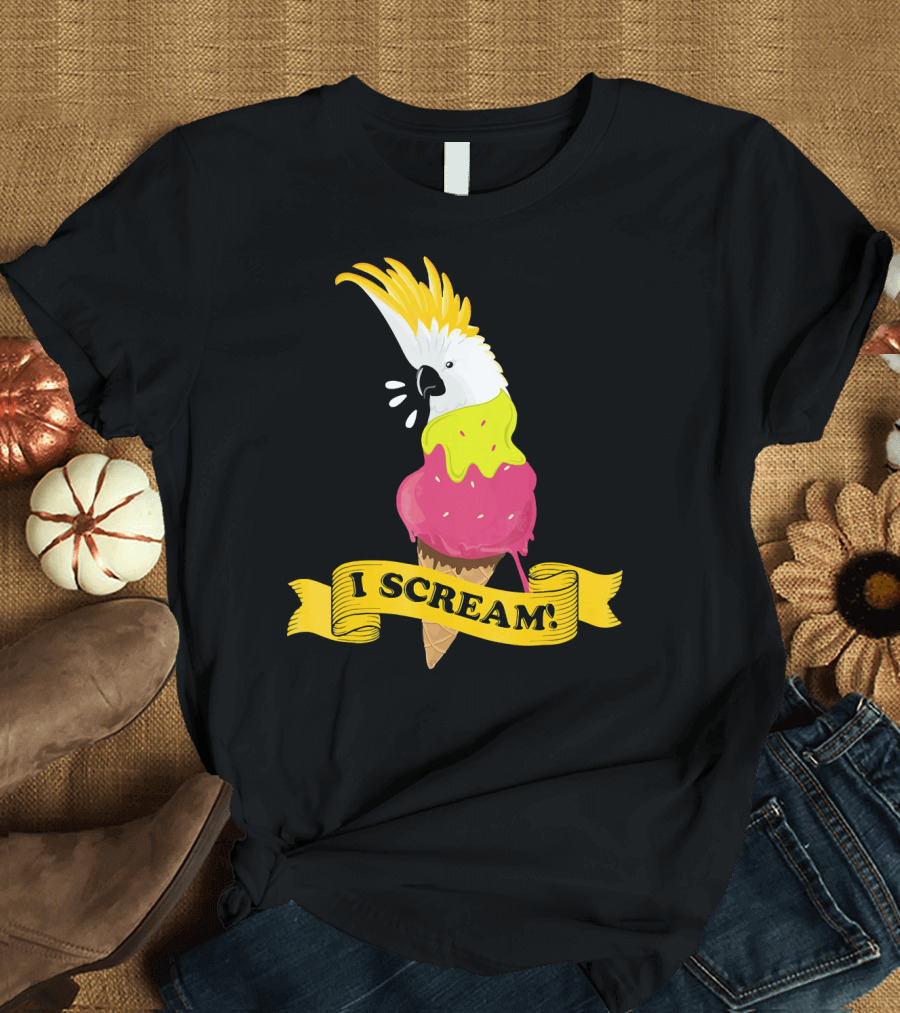 I Scream Moluccan Cockatoo Ice Cream Parrot T-Shirt