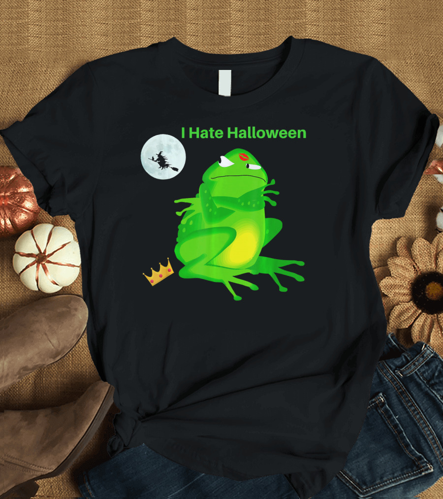 I Hate Halloween Frog with Moon Witch and Crown T-Shirt