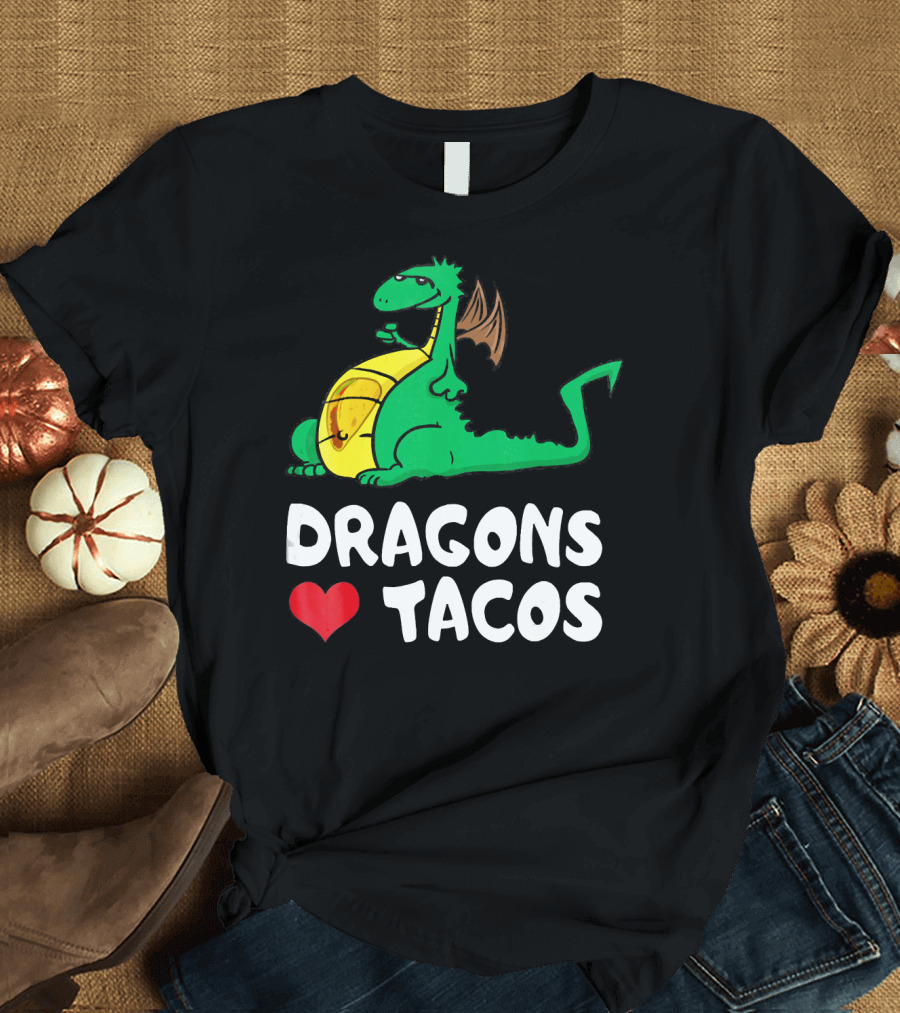 Dragons Love Tacos Dragons Lover Dragon with Tacos Image T-Shirt