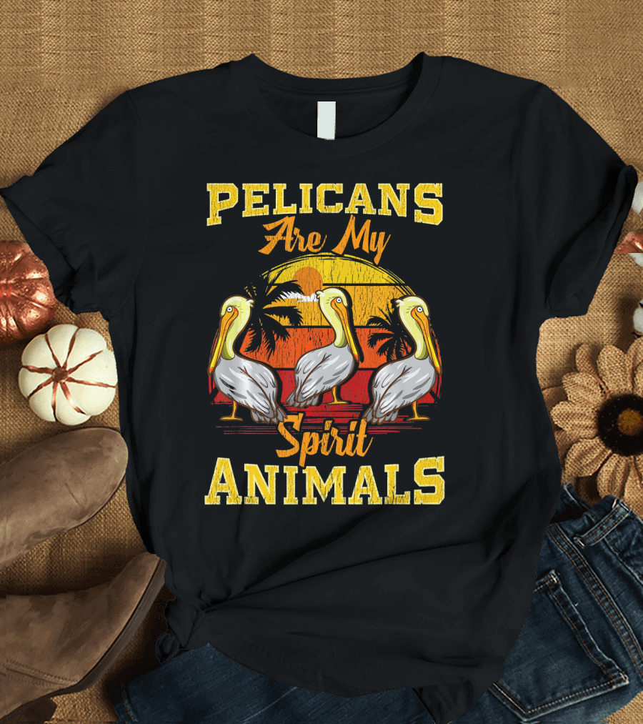 Pelicans Are My Spirit Animals Funny Pelicans Sunset T-Shirt