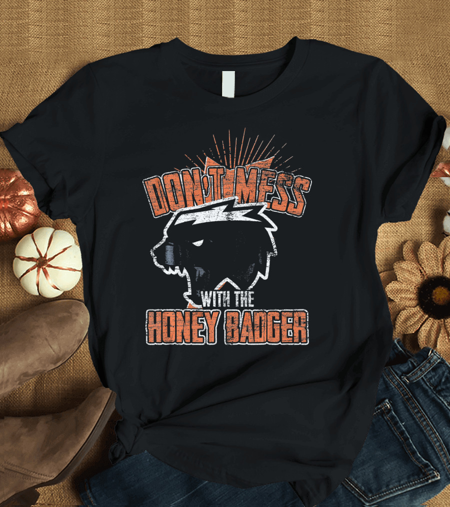 Don't Mess With The Honey Badger Vintage Animal T-Shirt
