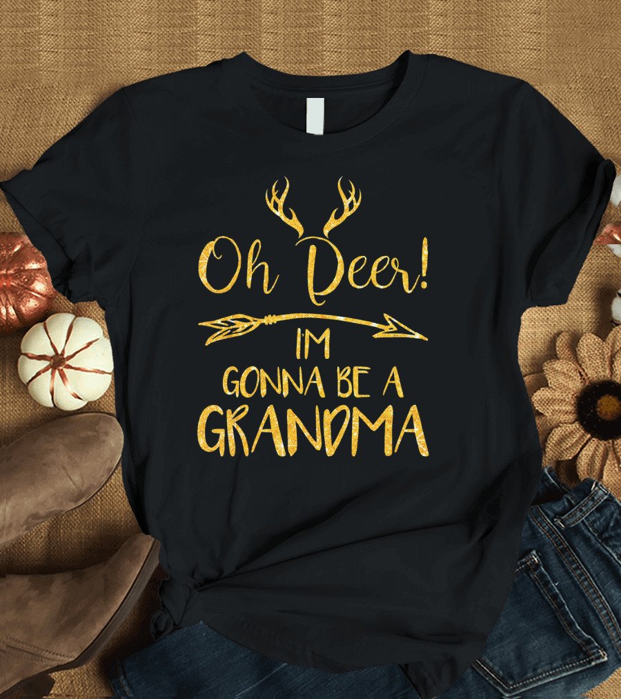 Oh Deer Im Gonna Be a Grandma Antlers Arrow T-Shirt