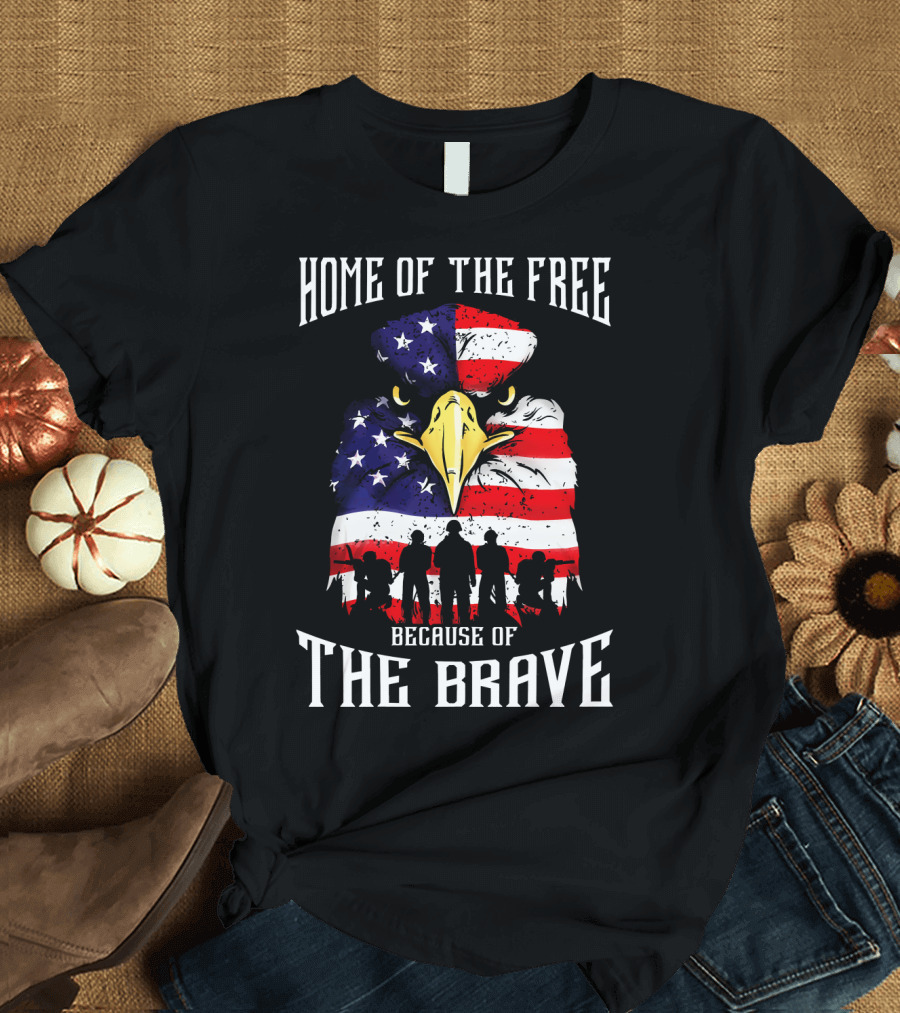 Home of the Free Because of the Brave Bald Eagle American Flag Military Veteran T-Shirt
