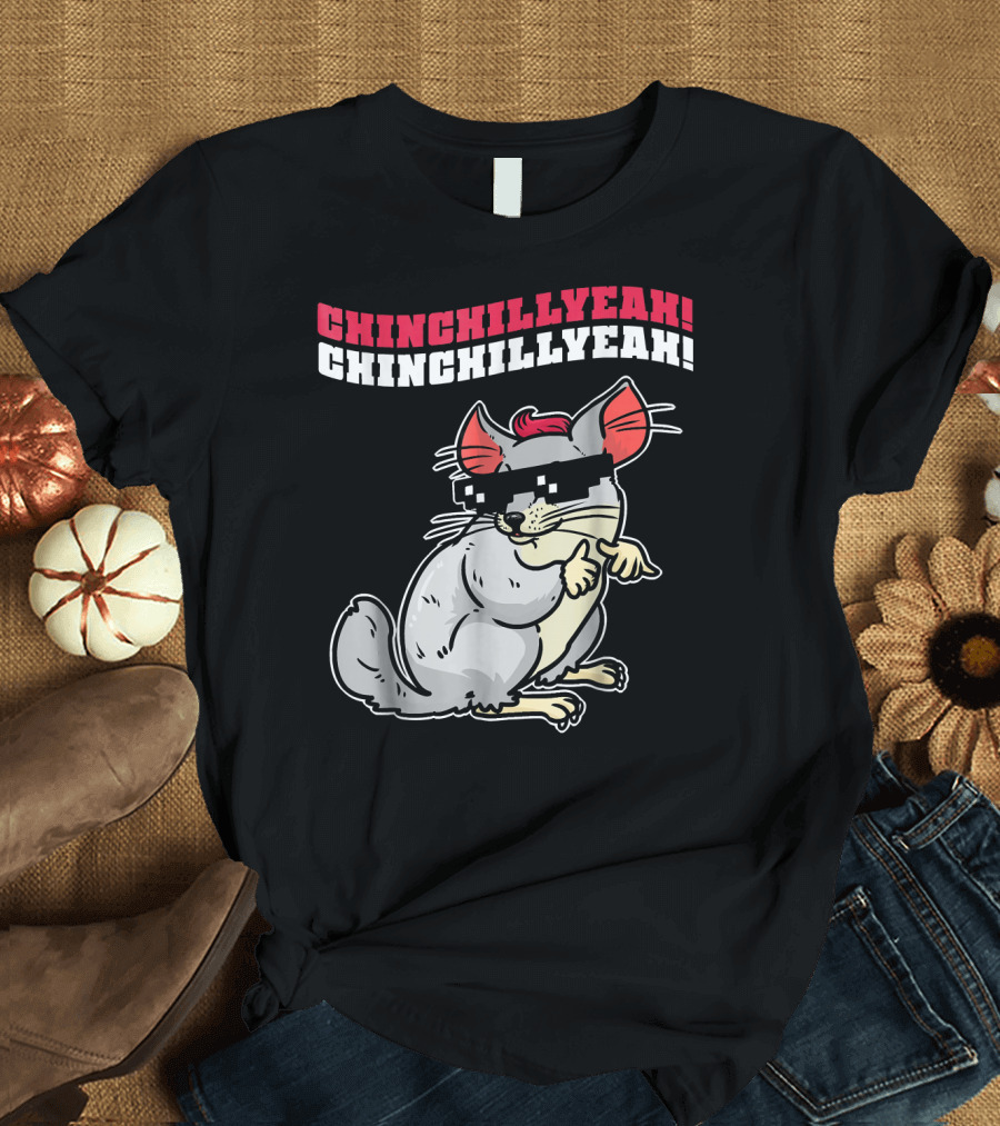 ChinchillYeah Chinchillin Cool Chinchilla Chinchi Cools Down T-Shirt