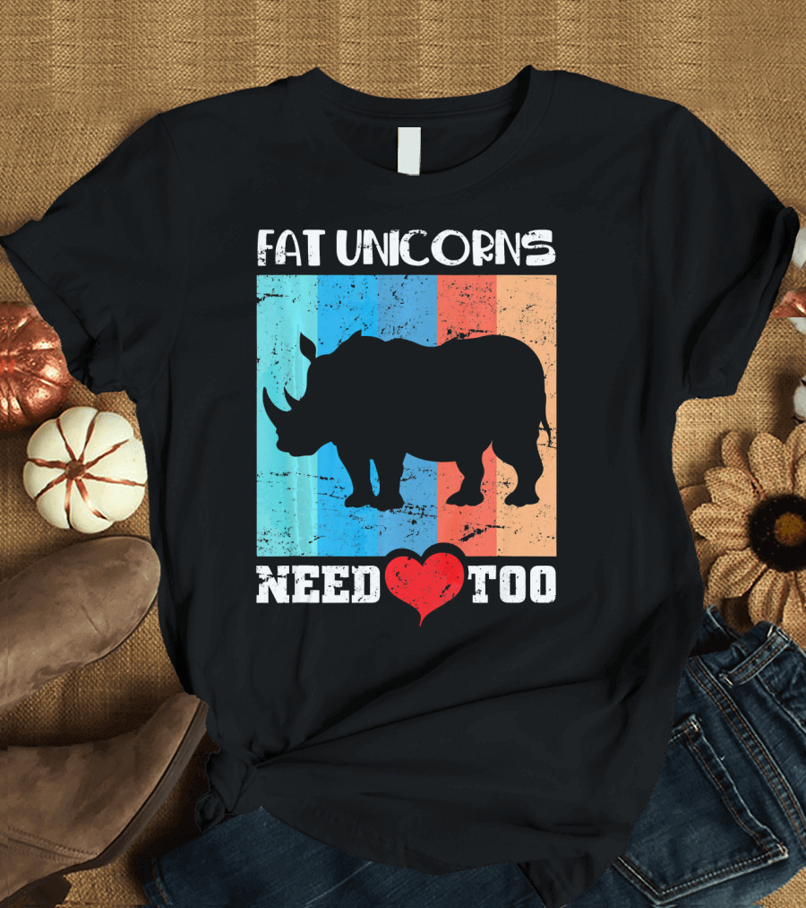 FAT UNICORNS NEED LOVE TOO CUTE RHINO HEART T-Shirt