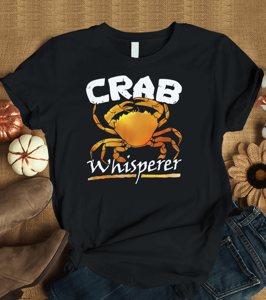 Crab Whisperer Funny Foodie T-Shirt