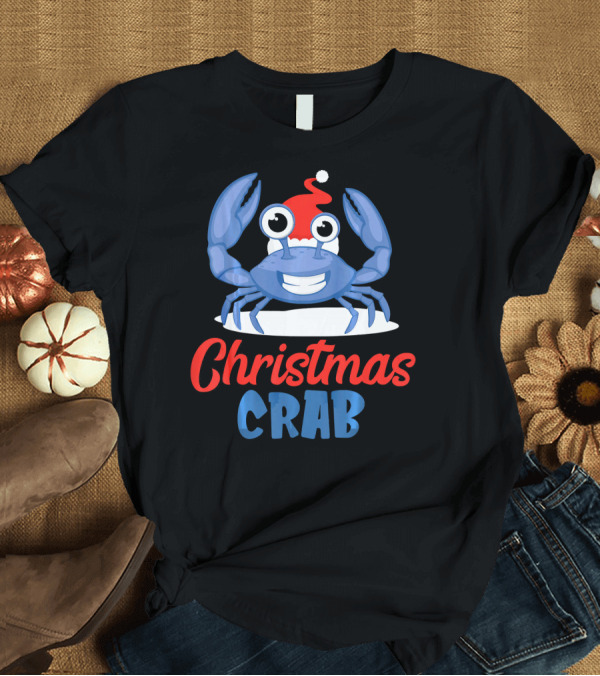 T-Shirt: Funny Christmas Crab with Santa Hat Maryland Blue Crab T-Shirt Funny Christmas Crab with Santa Hat Maryland Blue Crab T-Shirt