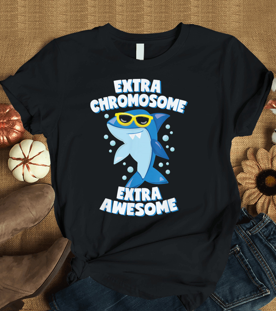 Extra Chromosome Extra Awesome Shark Glasses T-Shirt