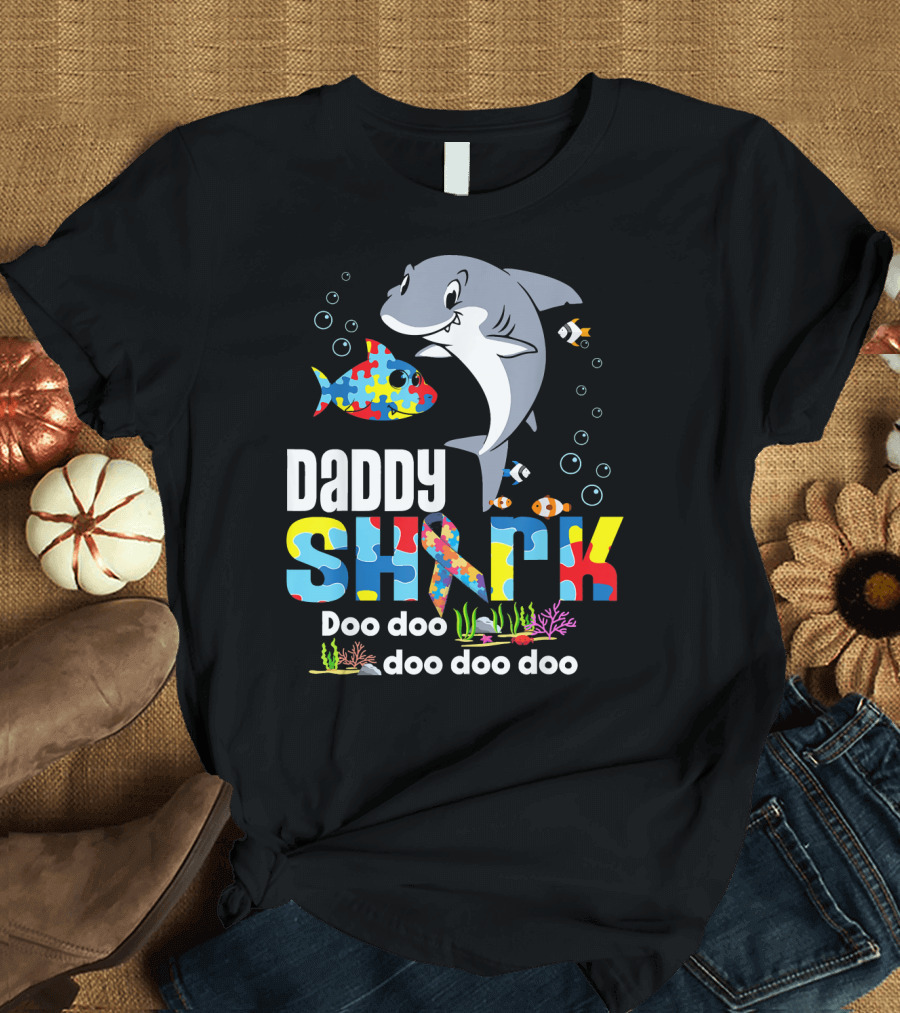 Daddy Shark Autism Doo Doo Doo Doo Doo Baby Shark Auti T-Shirt