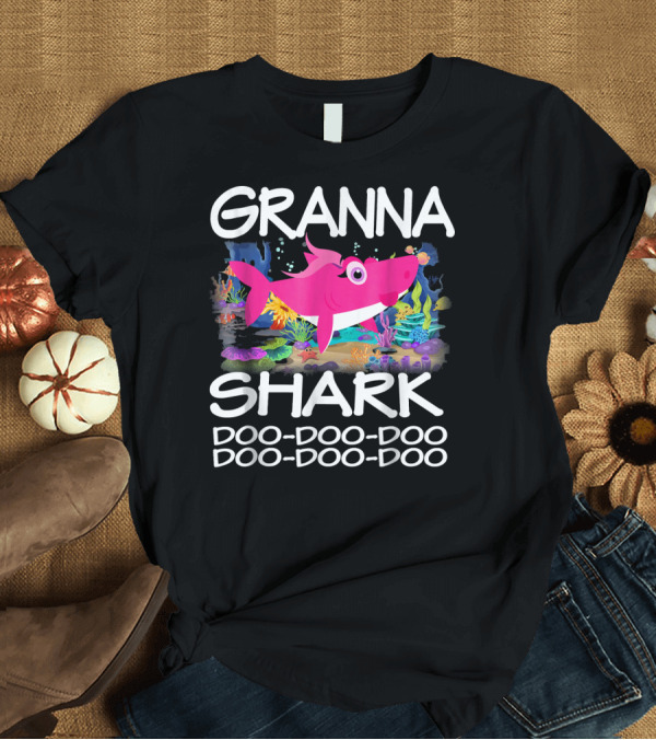 T-Shirt: GRANNA SHARK DOO-DOO-DOO FAMILY MATCHING T-Shirt GRANNA SHARK DOO-DOO-DOO FAMILY MATCHING T-Shirt