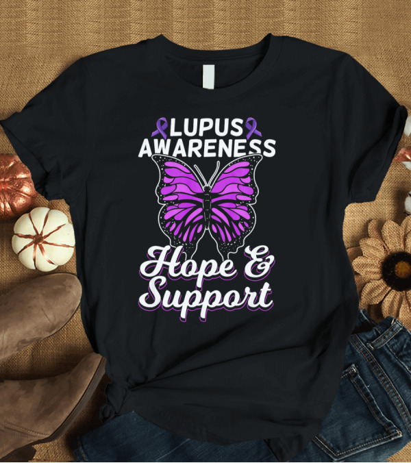 T-Shirt: Lupus Awareness Butterfly Ribbon Hope and Support T-Shirt Lupus Awareness Butterfly Ribbon Hope and Support T-Shirt