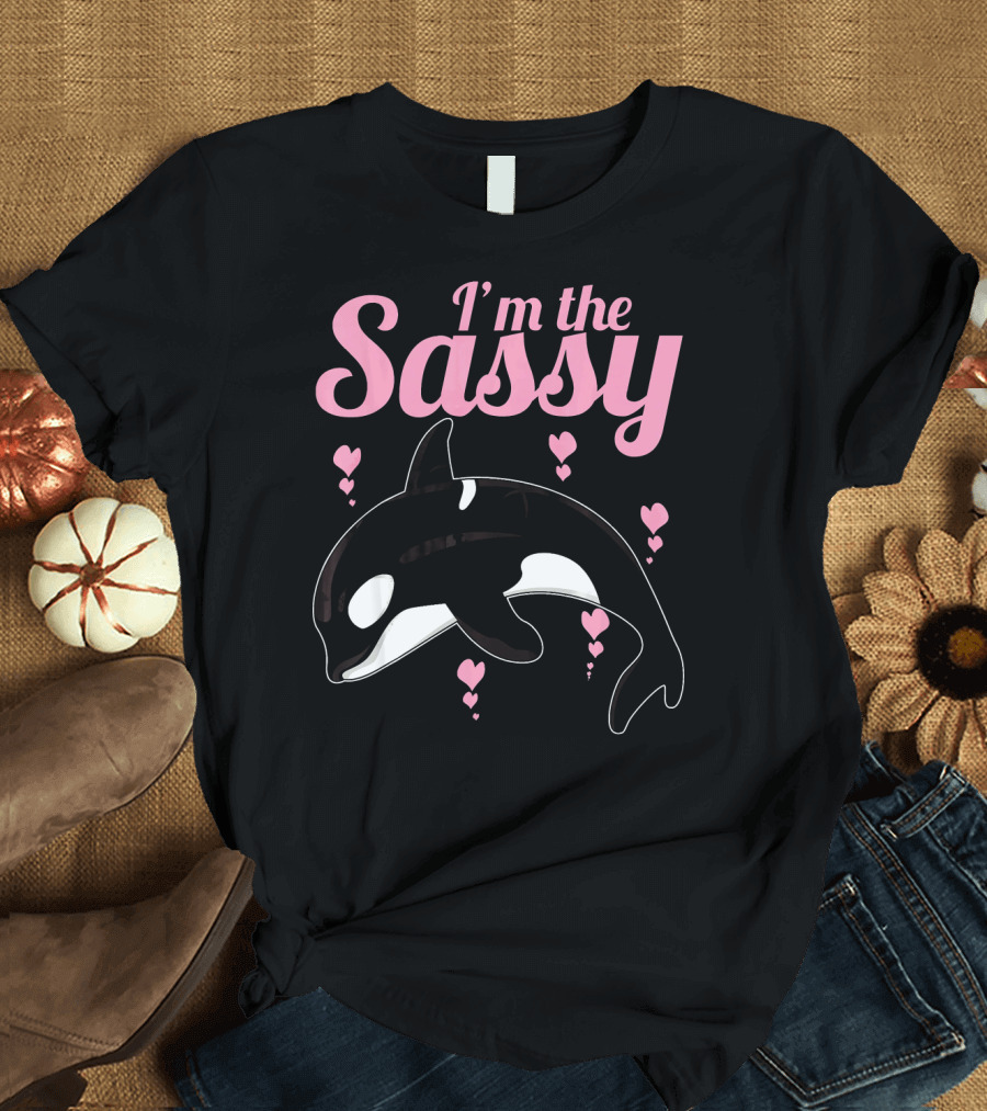 I'm the Sassy Orca and Killer Whale with Pink Hearts T-Shirt
