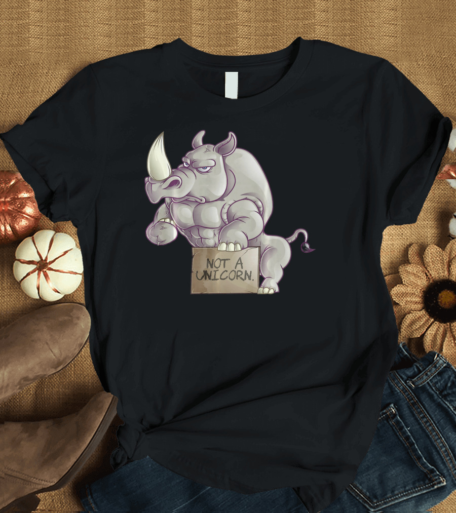 Not A Unicorn Cool Rhino Funny Wildlife T-Shirt