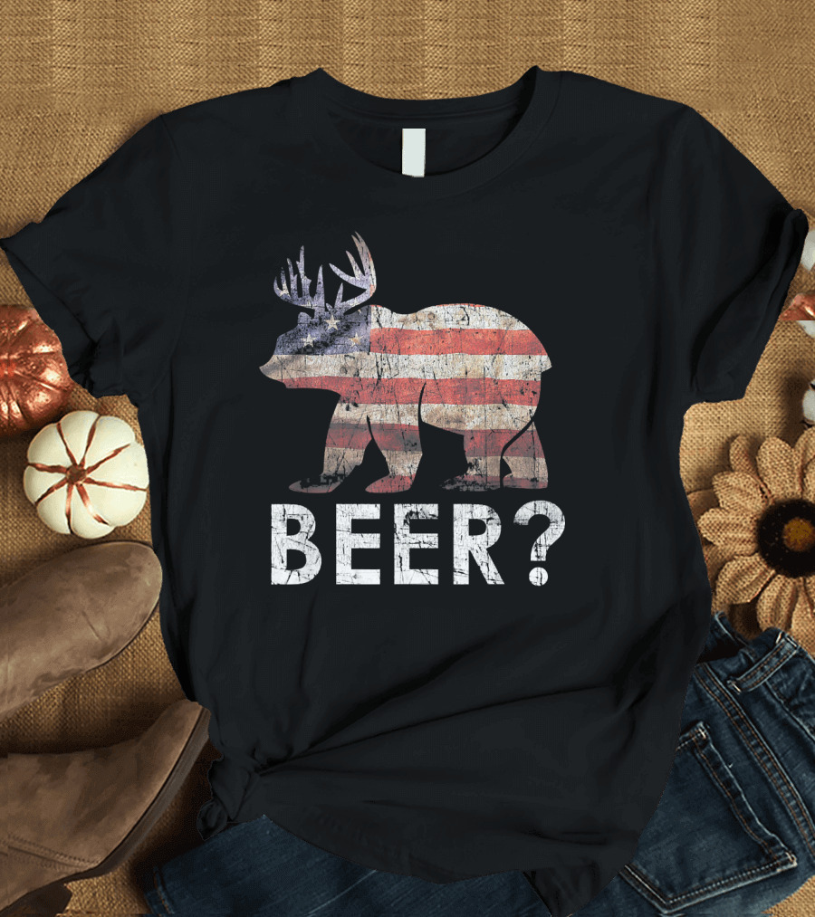Beer Deer Bear American Flag Joke T-Shirt
