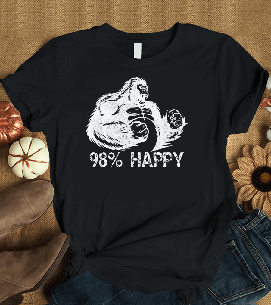 98% Happy Angry Gorilla Furious Silverback T-Shirt