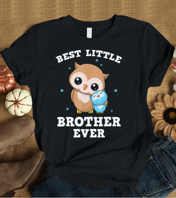 T-Shirt: Best Little Brother Ever Owl Hugging Blue Bird T-Shirt Best Little Brother Ever Owl Hugging Blue Bird T-Shirt