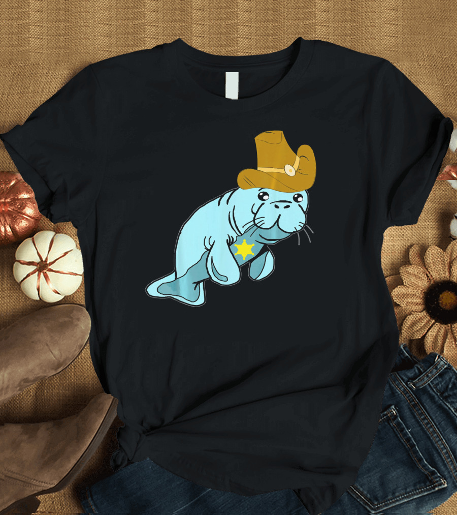 Cowboy Manatee Sheriff Hat Sea Cows T-Shirt