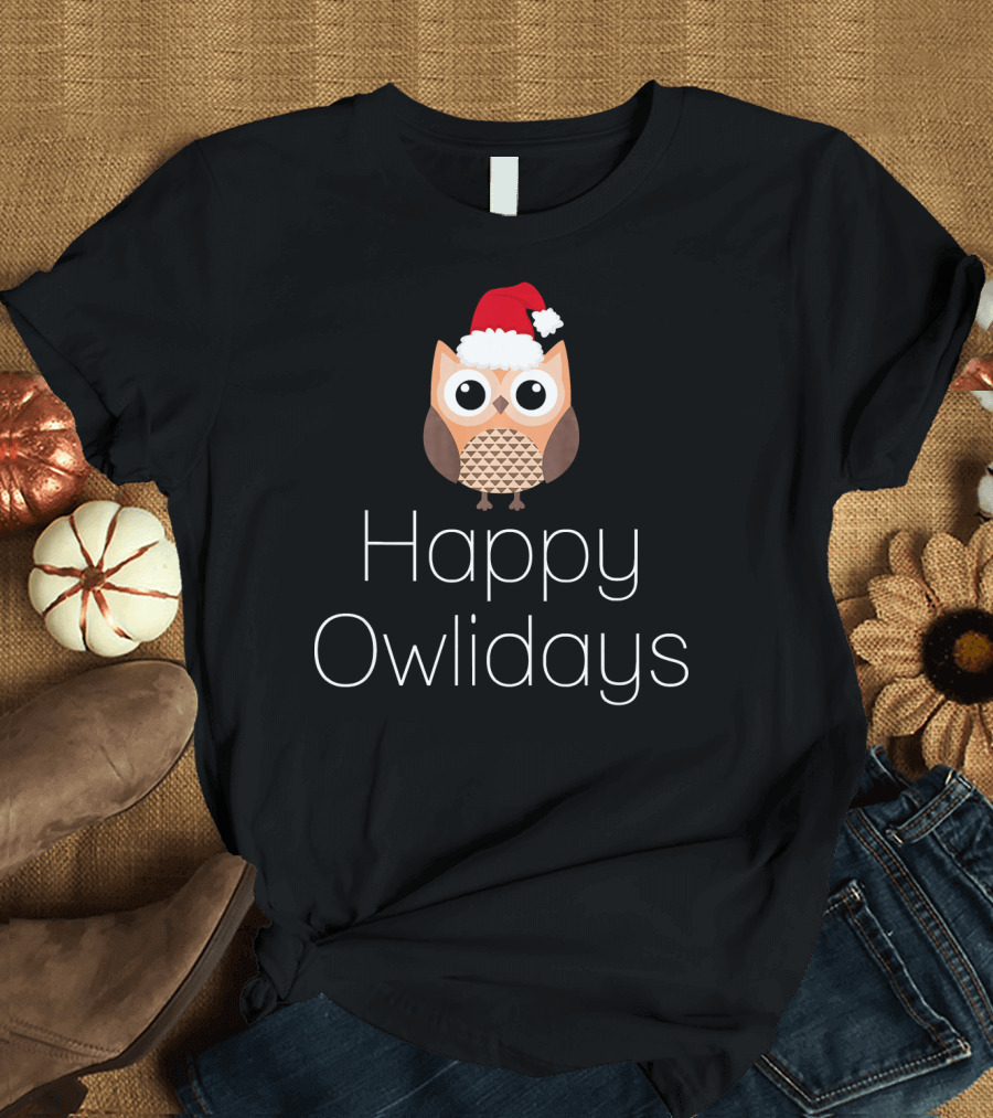 Happy Owlidays Christmas Owl Festive Holiday T-Shirt