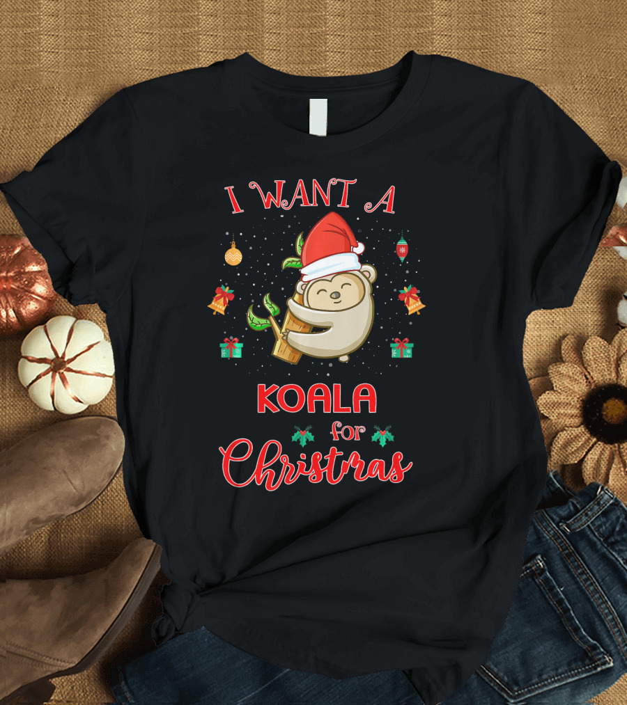 I Want a Koala for Christmas T-Shirt