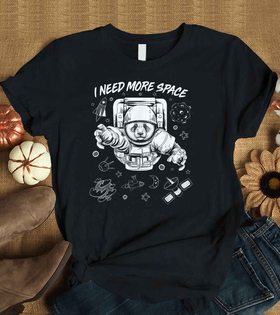 I Need More Space Panda Astronaut in Outer Space Adventure T-Shirt