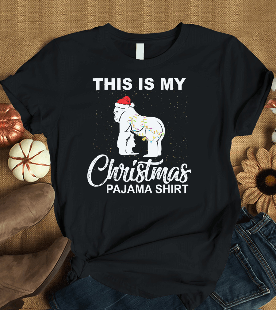 THIS IS MY CHRISTMAS PAJAMA SHIRT GORILLA SANTA ANI T-Shirt