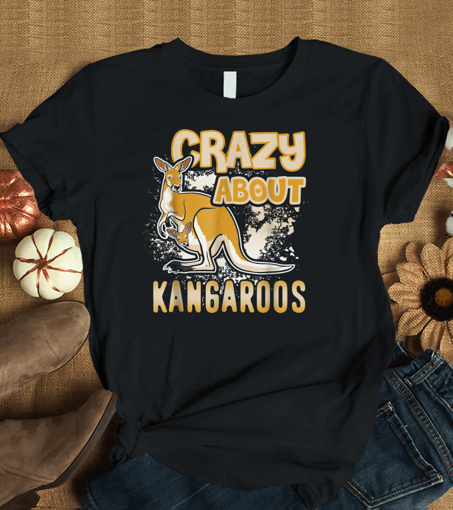 Crazy About Kangaroos T-Shirt