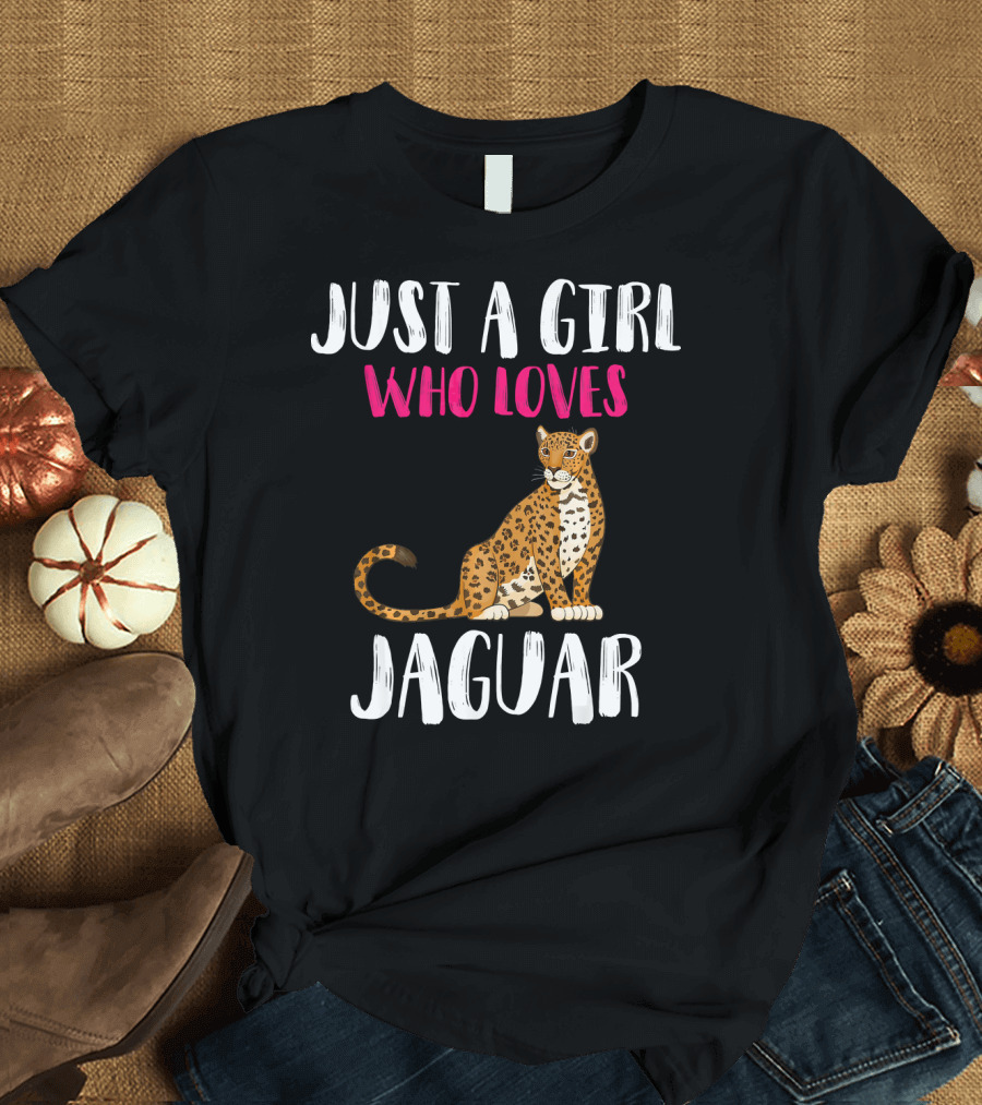 Just A Girl Who Loves Jaguar T-Shirt