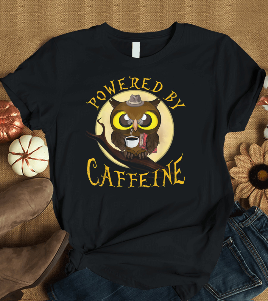 Powered By Caffeine Owl with Coffee Cup and Hat T-Shirt