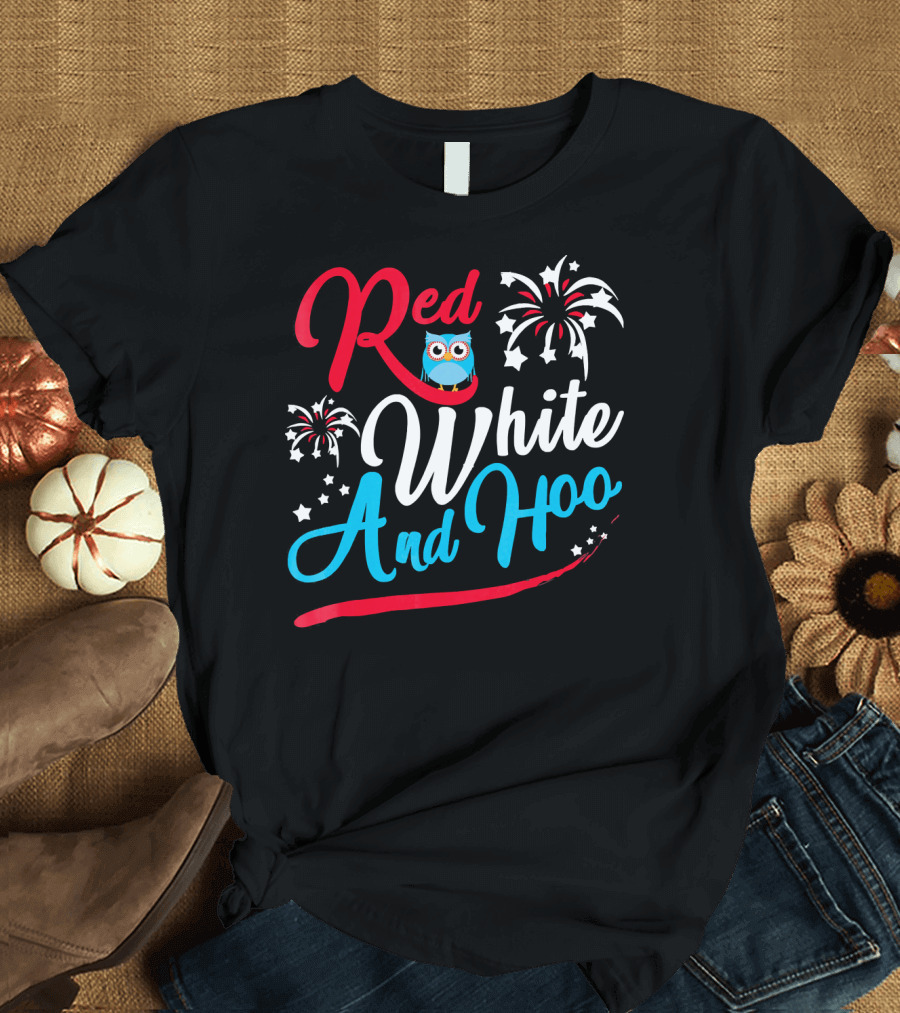 Red White And Hoo Hoot Owl Fireworks T-Shirt