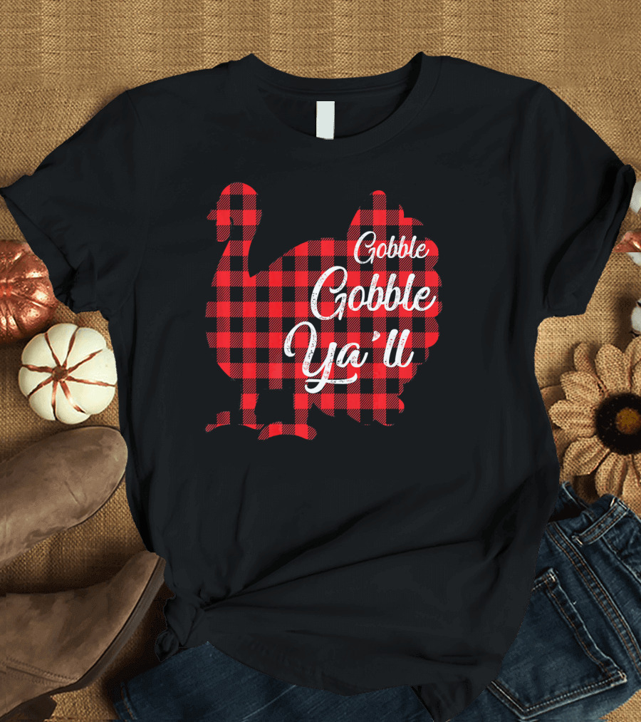 Gobble Gobble Ya'll Red Plaid Turkey T-Shirt
