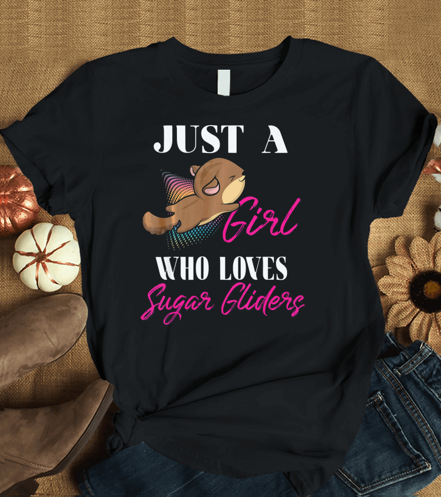 Just a Girl Who Loves Sugar Gliders with Rainbow Sugar Glider T-Shirt