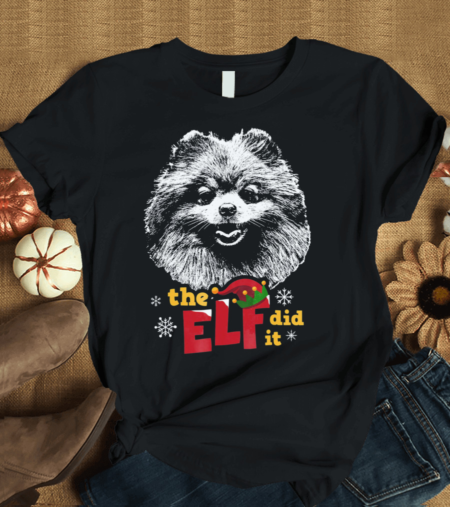 The Elf Did It Funny Pomeranian Snowflakes Holiday T-Shirt