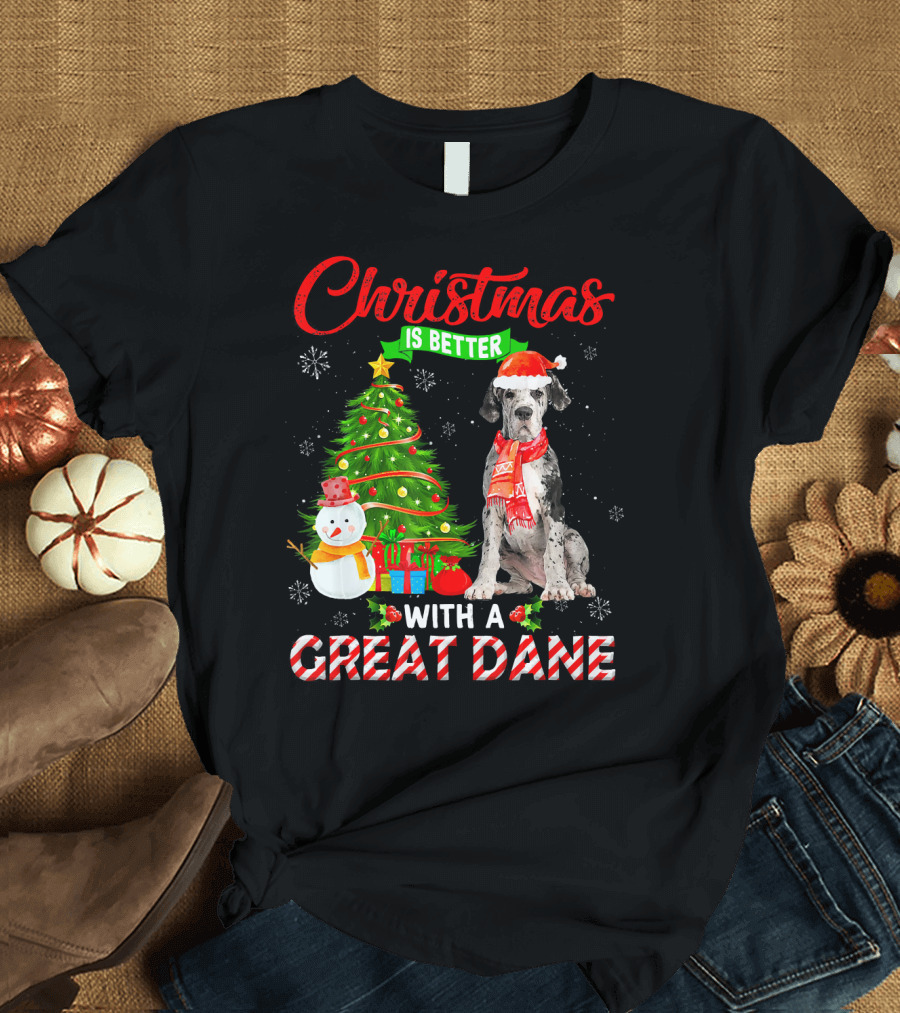 Christmas Is Better With A Great Dane Featuring Holiday Tree and Snowman T-Shirt