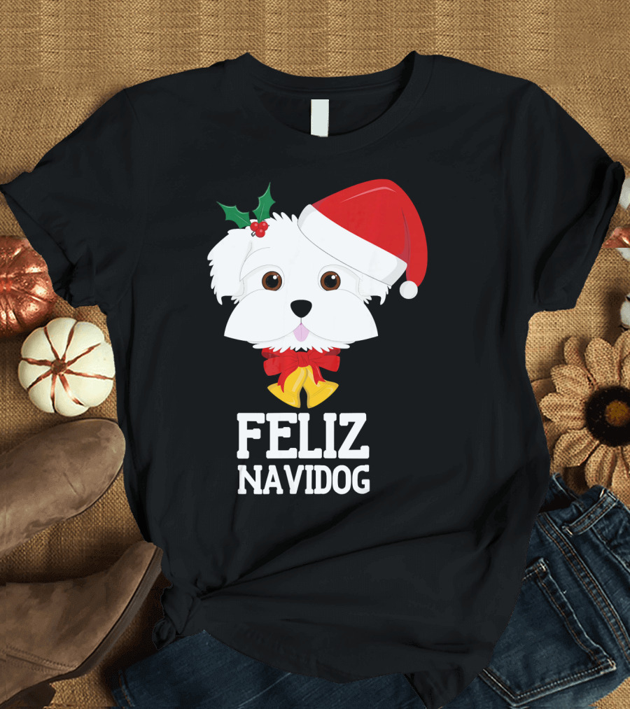 Feliz Navidog Merry Christmas Maltes Dog With Santa Hat and Holly T-Shirt