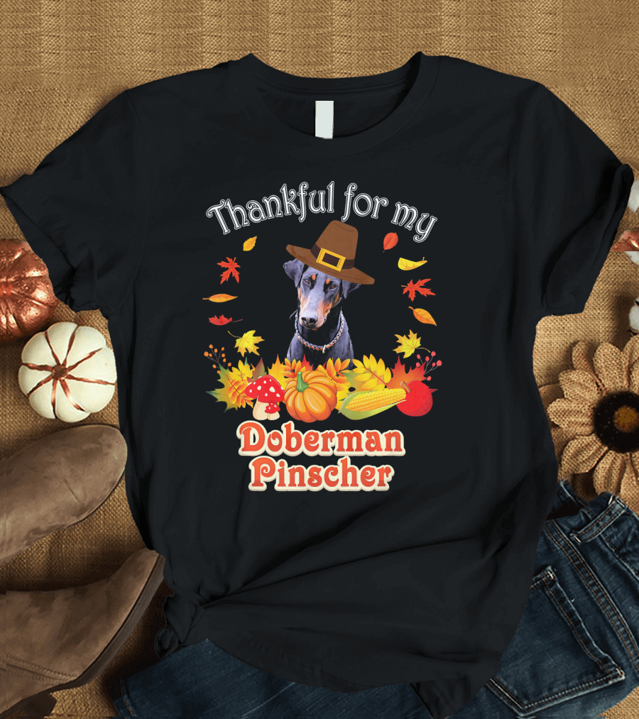 Thankful for My Doberman Pinscher Thanksgiving Autumn Leaves Pumpkins T-Shirt