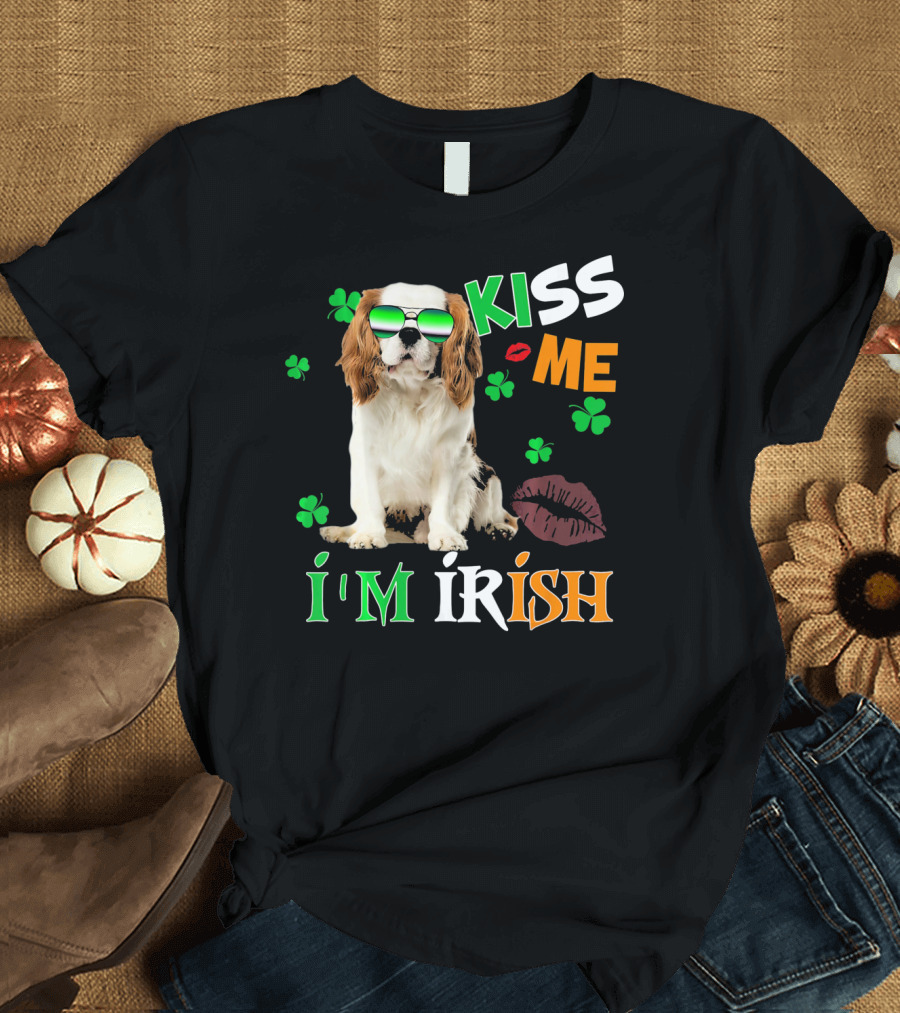 Kiss Me I'm Irish Cavalier Kin with Shamrocks and Sunglasses T-Shirt