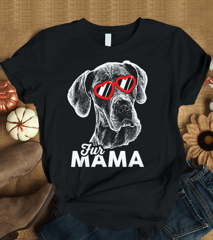Great Dane Fur Mama with Heart Glasses T-Shirt