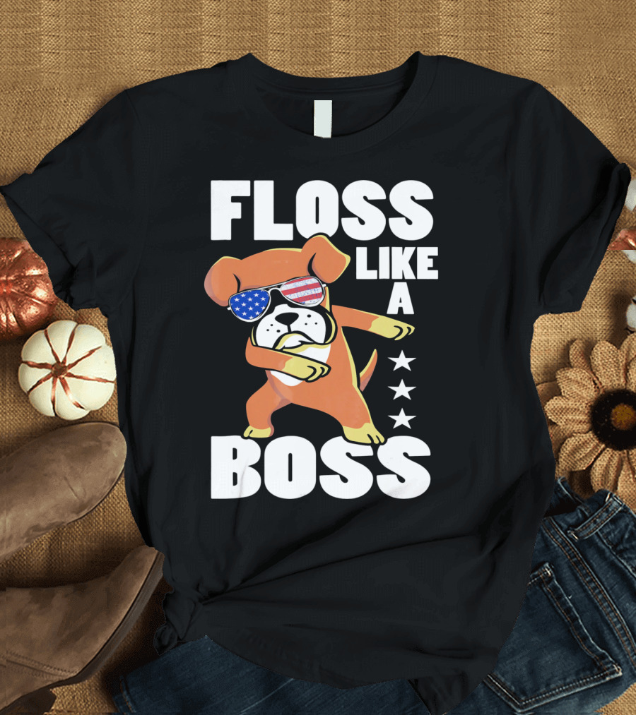 Floss Like a Boss Funny Boxer Owner Patriotic T-Shirt