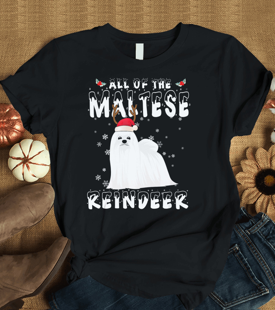 All Of The Maltese Reindeer Christmas Snowflakes Santa Hat T-Shirt