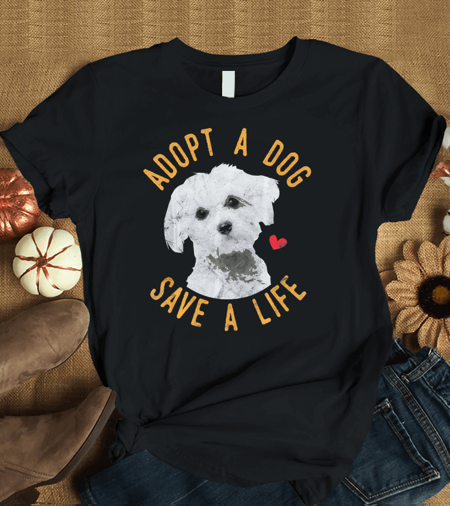 Adopt A Dog Save A Life Rescue Maltese Heart T-Shirt