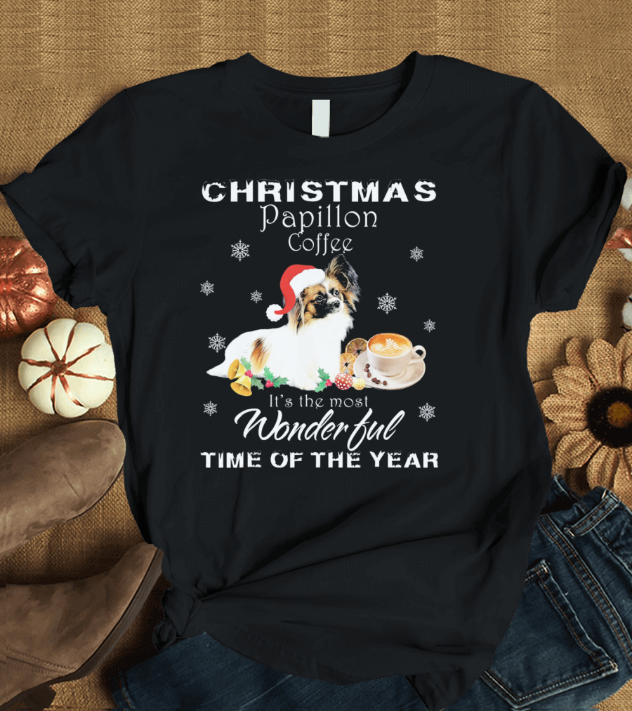 Christmas Papillon Coffee It's the Most Wonderful Time of the Year T-Shirt