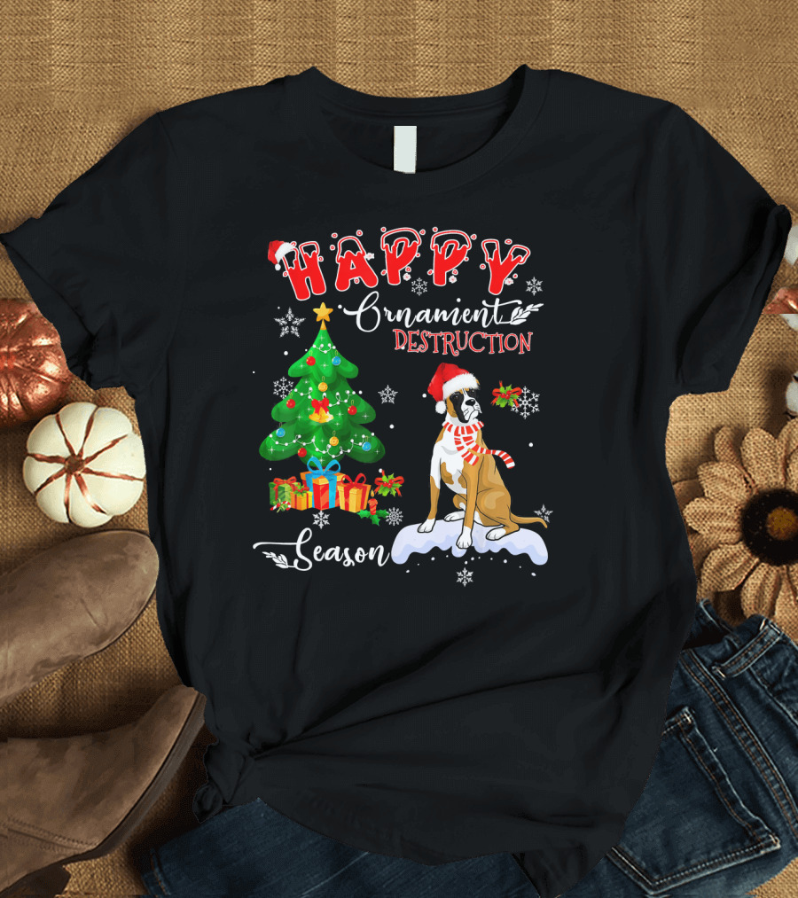 Happy Ornament Destruction Season Boxer Dog Christmas Tree T-Shirt
