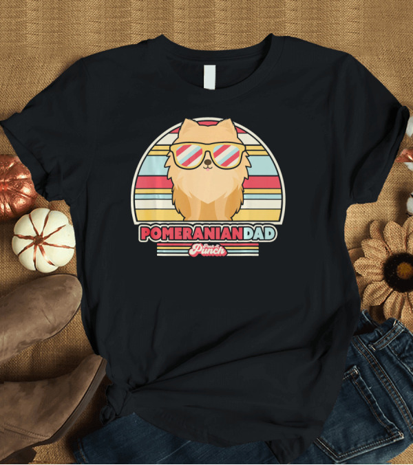 T-Shirt: Pomeranian Dad Retro Style Punch Striped Sunglasses T-Shirt Pomeranian Dad Retro Style Punch Striped Sunglasses T-Shirt