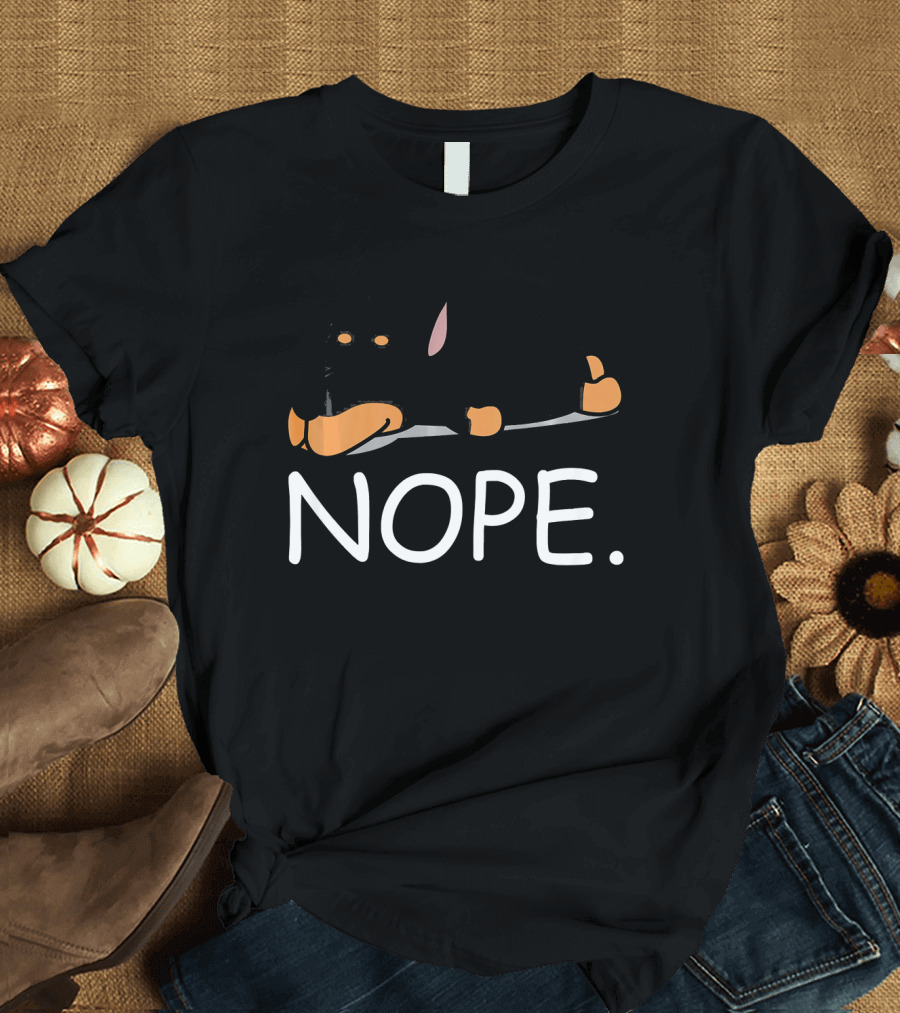 Nope Funny Lazy Doberman Nope Not Today T-Shirt
