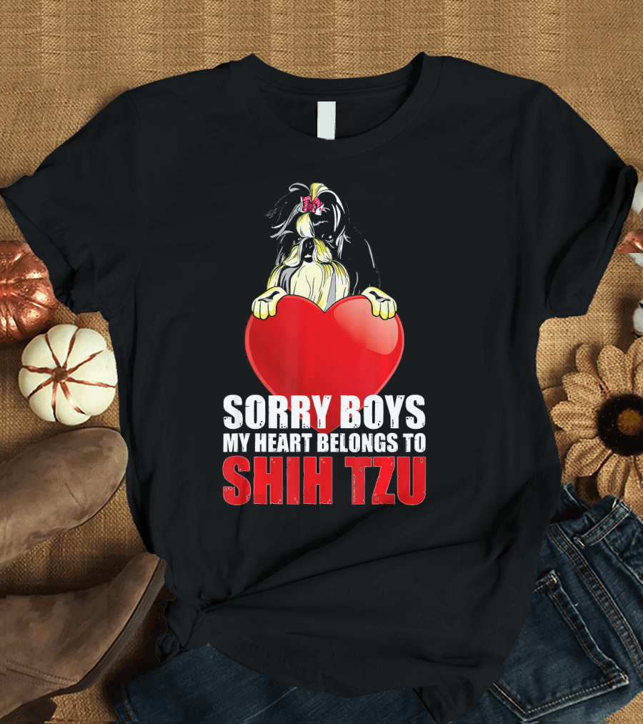 Sorry Boys My Heart Belongs to Shih Tzu Red Heart Puppy T-Shirt
